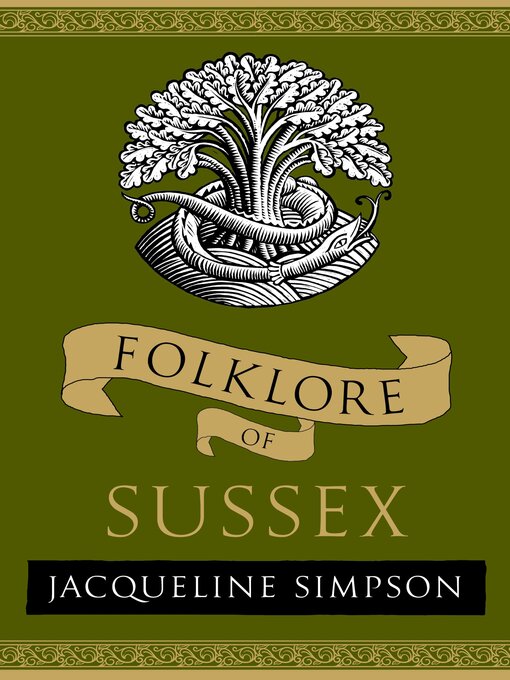 Title details for Folklore of Sussex by Jacqueline Simpson - Available